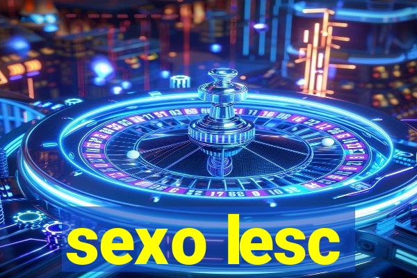 sexo lesc